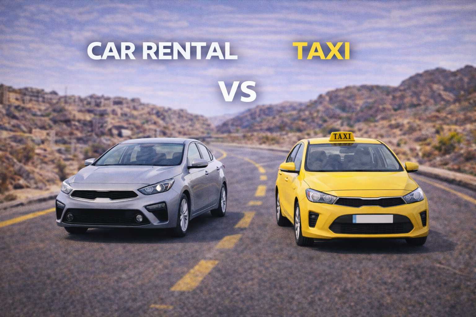 Renting a Car vs Taxi in Jordan: Which Is Better for Tourists?